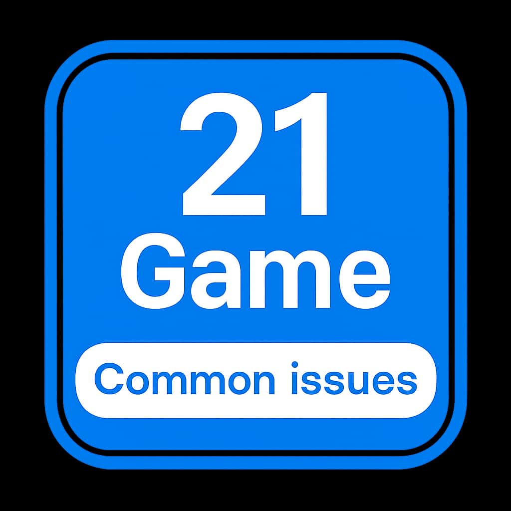 A badge representing 21 Game common issues for user assistance.