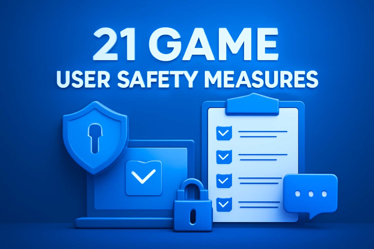 Informational scene showcasing User Safety Measures for 21 Game.